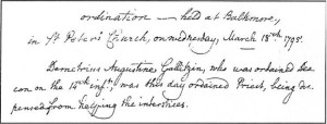 Note about Demetrius Gallitzin's ordination to the priesthood as it appears in the Ordination Registry, written in Bishop John Carroll's own hand. (From the Sulpician Archives, Baltimore, Maryland).