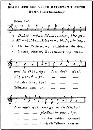 Page from "Dainos oder Litauische Volkslieder" (Dainos or Lithuanian Folksongs), published by Liudvikas Rhesa (Rėza) in Berlin in 1825. The song goes something like this: "My daughter, my daughter, where did you get the child? Dear mother, dear mother, he came to me in a dream..." Really?