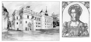 LEFT: The rebuilding of the Lower Castle in Vilnius into a magnificent Renaissance palace was a major project undertaken by Italian architects and builders; RIGHT: Queen Bona Sforza brought Italian culture and lifestyle to Lithuania;