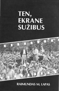 384 puslapių iliustruotas žinynas ,,Ten, ekrane sužibus: Amerikos lietuvių kinematografija 1909–1979”.
